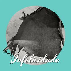 Cover of Infelicidade