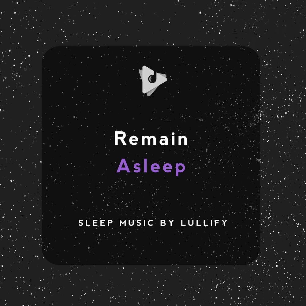 Picture of Remain Asleep