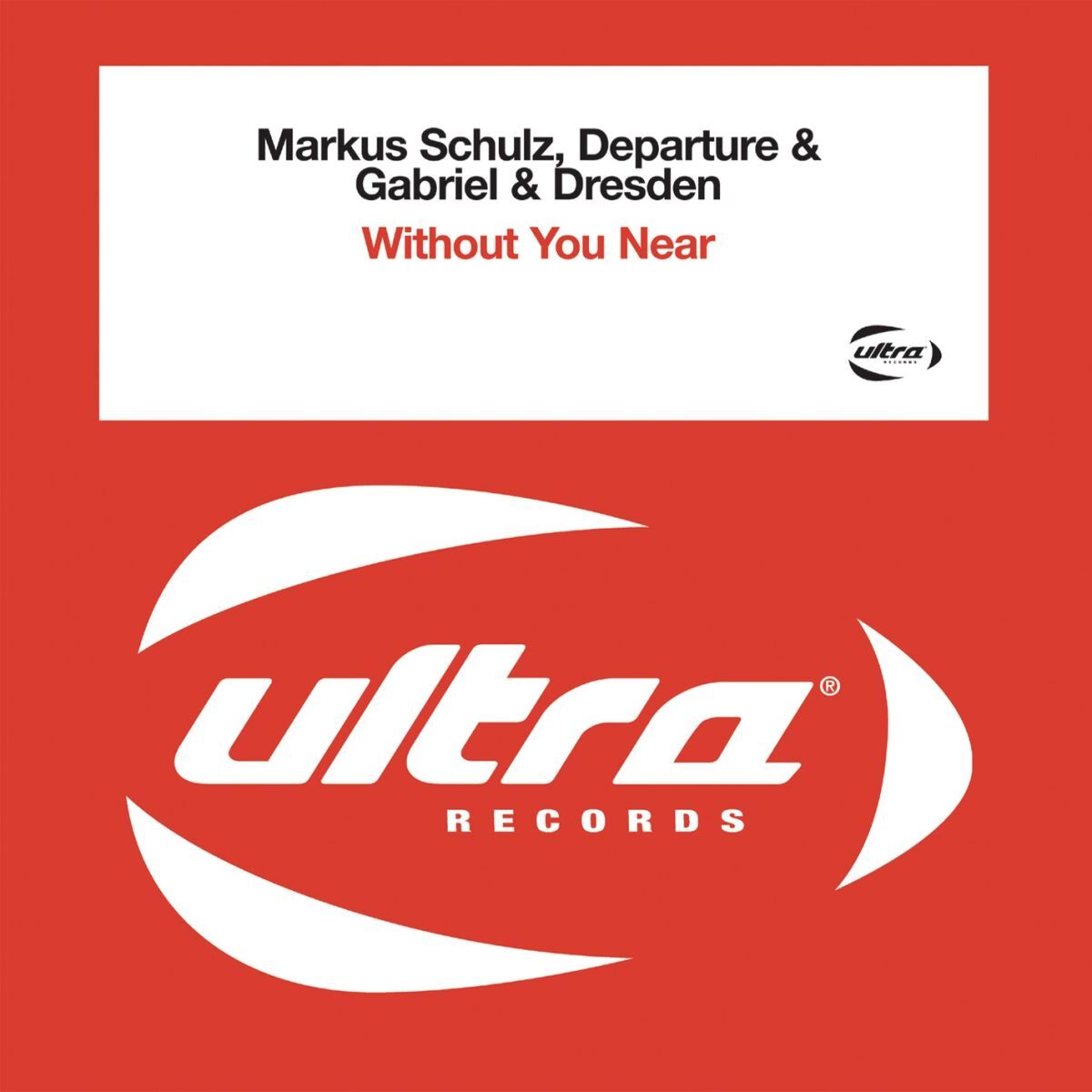 Album cover of Without You Near (with Gabriel & Dresden)