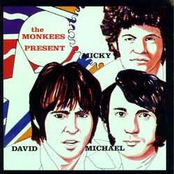 Cover of The Monkees Present: Micky, David & Michael