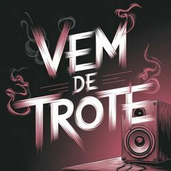 Cover of Vem de Trote