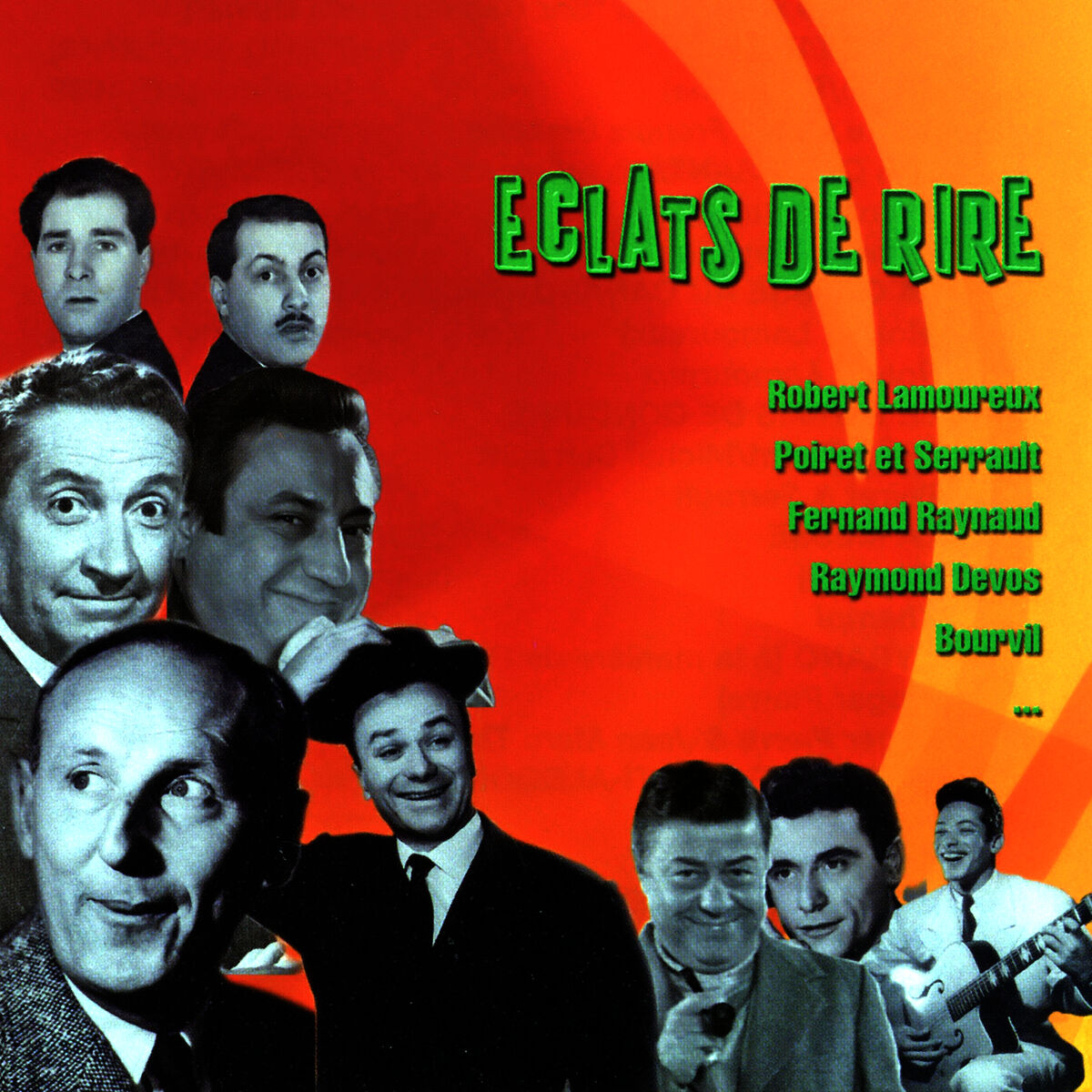 Album cover of Eclats De Rire Avec Dac, Blanche, Raynaud, Lamoureux, Poiret, Serrault, Devos, Salvador, Etc.