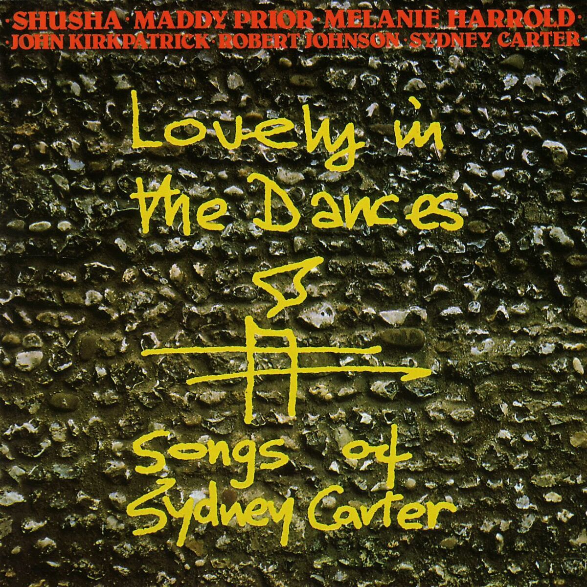 Album cover of Lovely in the Dances - Songs of Sydney Carter