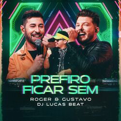 Cover of Prefiro Ficar Sem (Funk Remix)