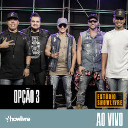 Cover of Opção 3 no Estúdio Showlivre, Vol. 2 (Ao Vivo)