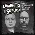 Lamento e Súplica
