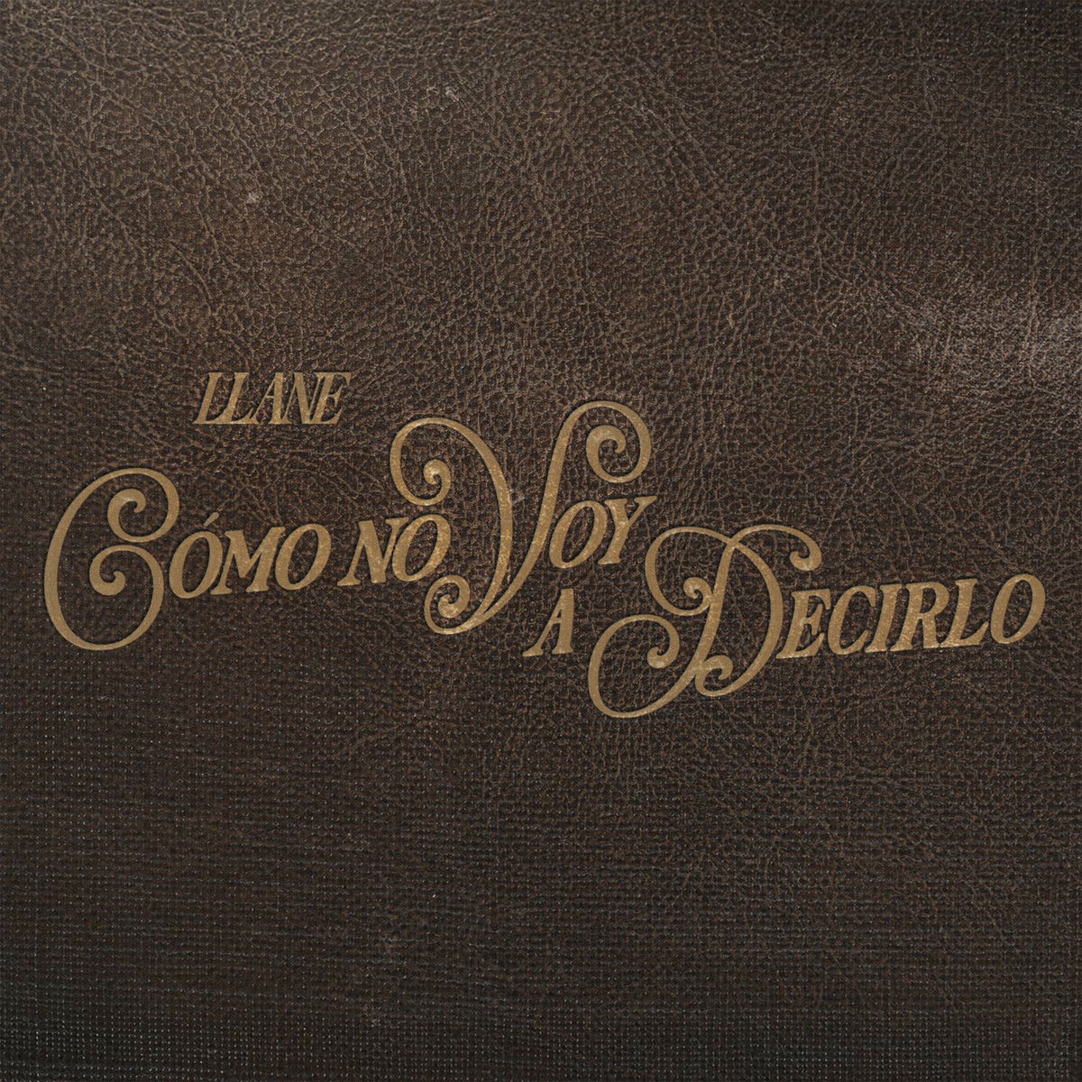 Album cover of Cómo No Voy A Decirlo