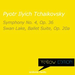 Cover of Yellow Edition - Tchaikovsky: Symphony No. 4, Op. 36 & Swan Lake, Ballet Suite, Op. 20a
