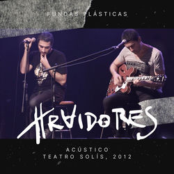 Fundas Pl&aacute;sticas (Ac&uacute;stico - En Vivo Teatro Sol&iacute;s, 2012)