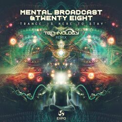 Cover of Trance Is Here to Stay (Technology Remix)