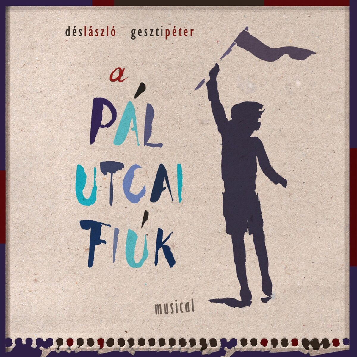 Album cover of Dés & Geszti: A Pál Utcai Fiúk (Musical)