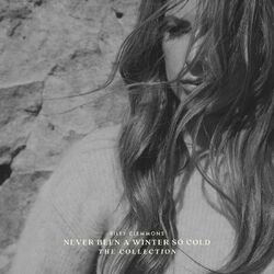 Cover of Never Been A Winter So Cold: The Collection