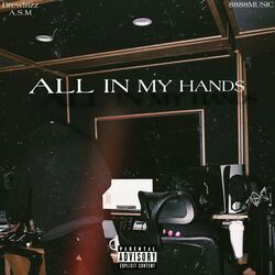 Cover of ALL IN MY HANDS