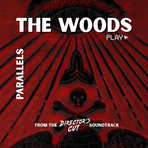 The Woods (From The Director's Cut Soundtrack) artwork