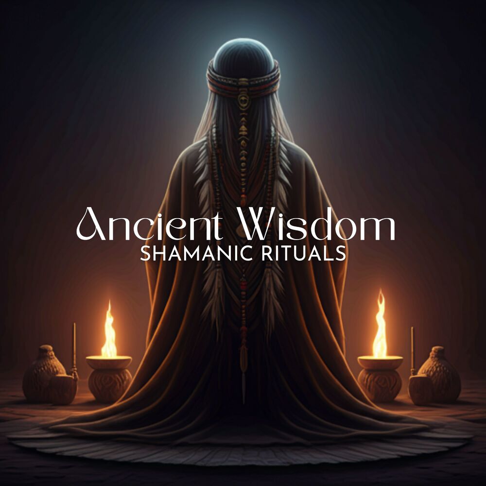 Picture of Ancient Wisdom: Shamanic Rituals