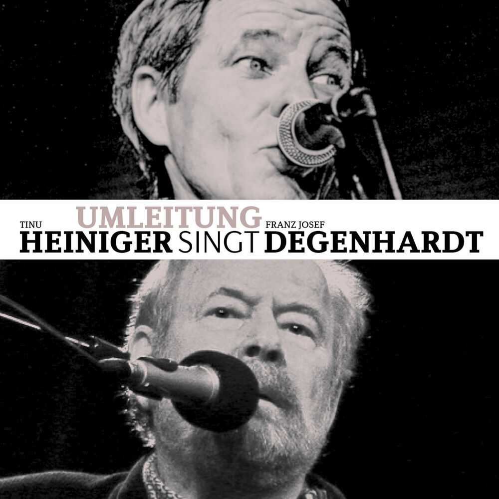 Picture of Umleitung - Tinu Heiniger singt Franz Josef Degenhardt