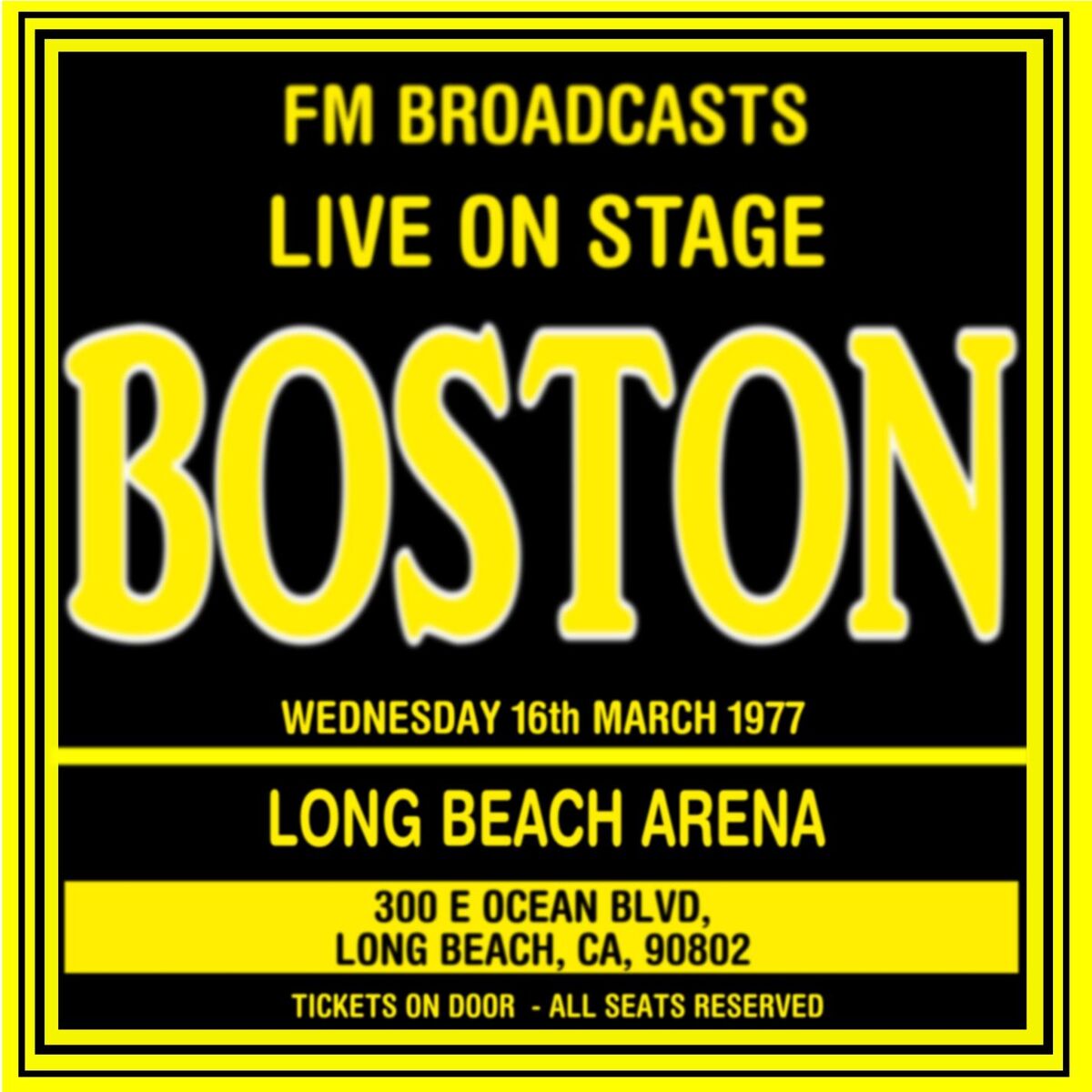 Album cover of Live On Stage FM Broadcasts - Long Beach Arena 16th March 1977