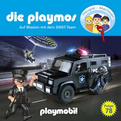 Cover of Folge 78: Auf Mission mit dem SWAT-Team (Das Original Playmobil Hörspiel)