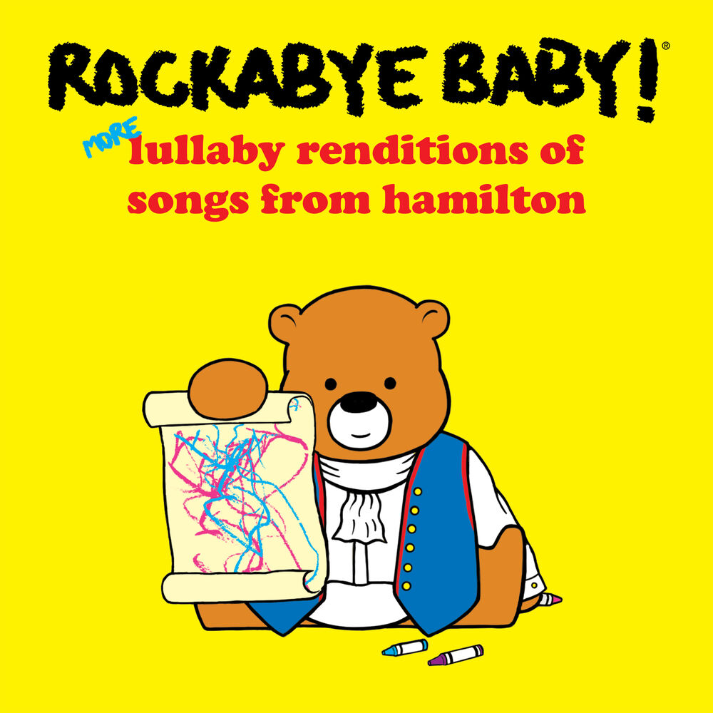 Picture of More Lullaby Renditions of Songs from Hamilton