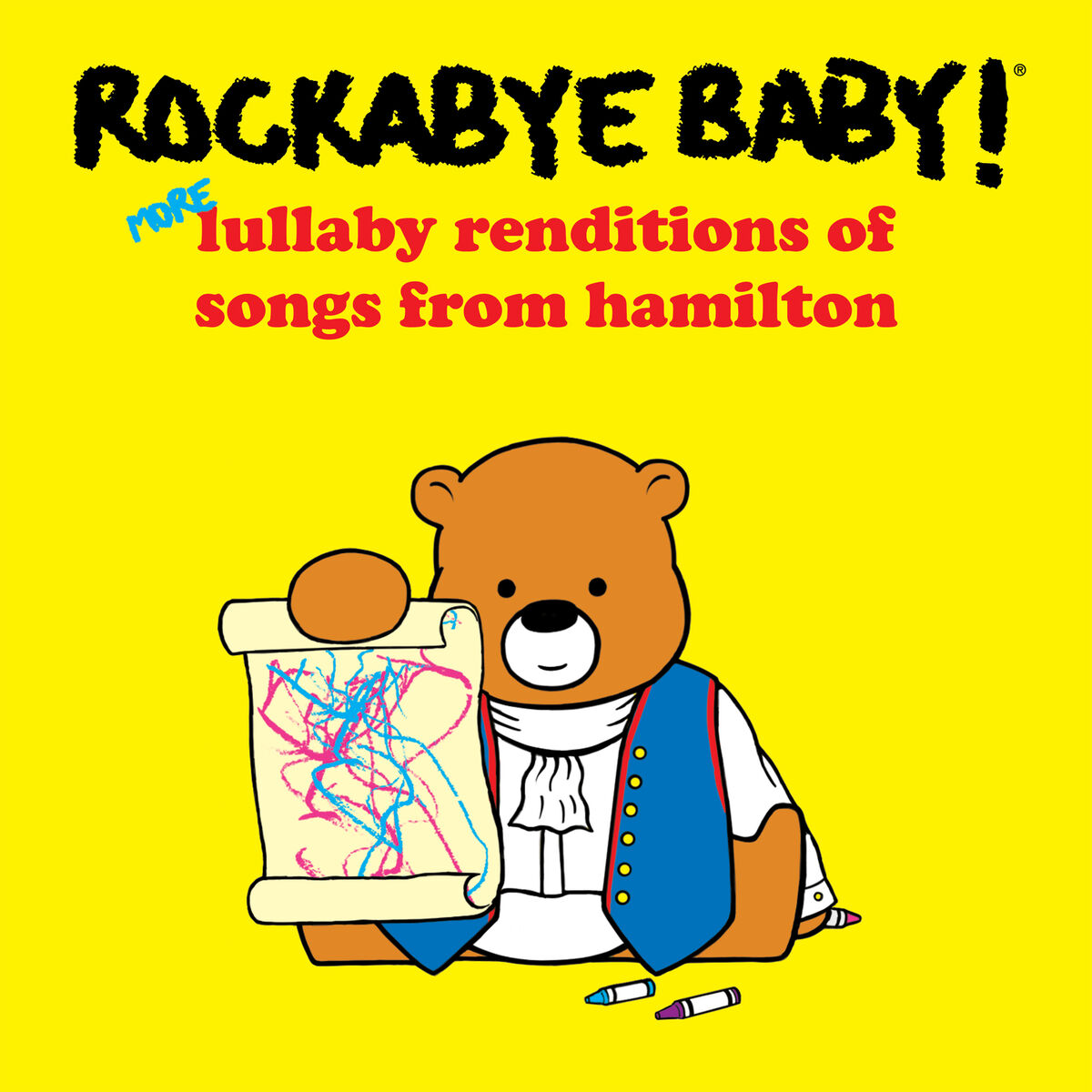 Album cover of More Lullaby Renditions of Songs from Hamilton