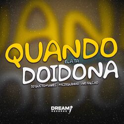 Cover of Quando Ela Ta Doidona