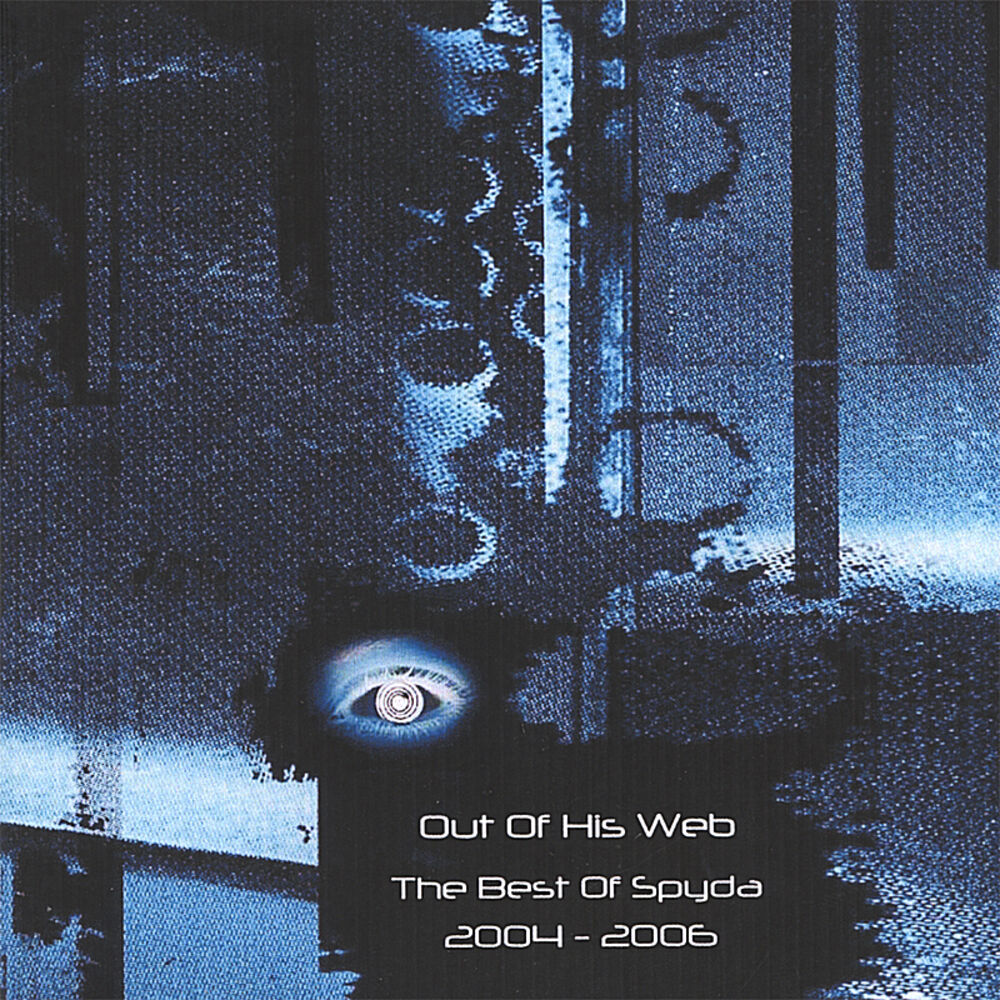 Picture of Out Of His Web - The Best Of Spyda 2004 - 2006