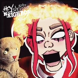 Cover of HEY NEIGHBOR! (SpeedStr Remix)