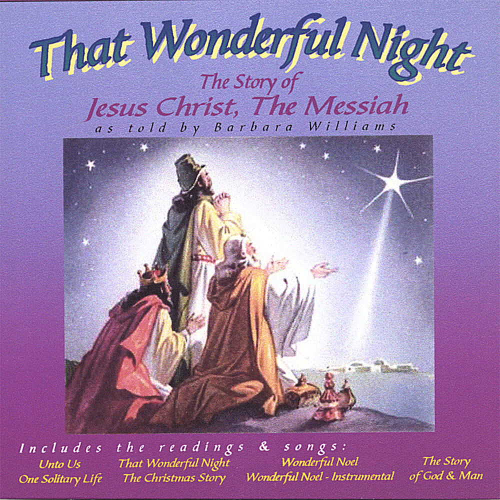 Picture of That Wonderful Night, The Story Of Jesus Christ, The Messiah