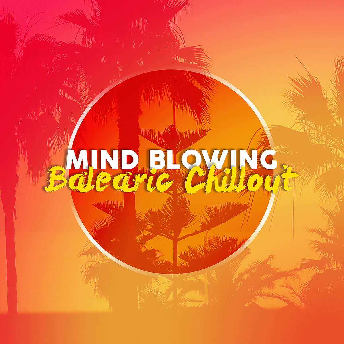 Album cover of Mind Blowing Balearic Chillout