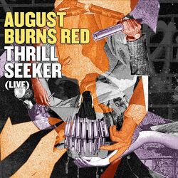 Cover of Thrill Seeker (Live)