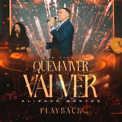 Cover of Quem Viver Vai Ver (Playback)