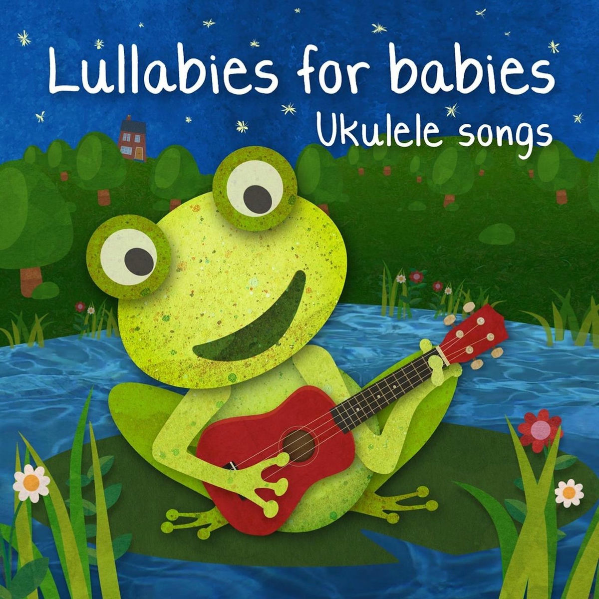 Album cover of Lullabies for Babies - Ukulele Songs