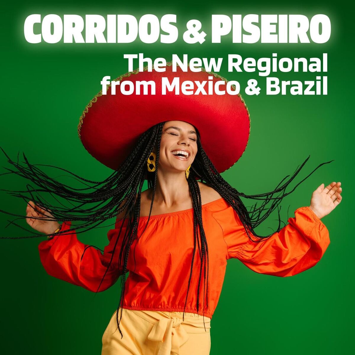 Album cover of Corridos & Piseiro: The New Regional from Mexico & Brazil