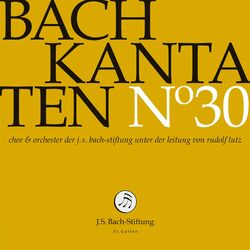 Cover of J.S. Bach: Cantatas, Vol. 30 (Live)