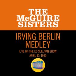 Cover of Irving Berlin Medley (Medley/Live On The Ed Sullivan Show, April 10, 1960)