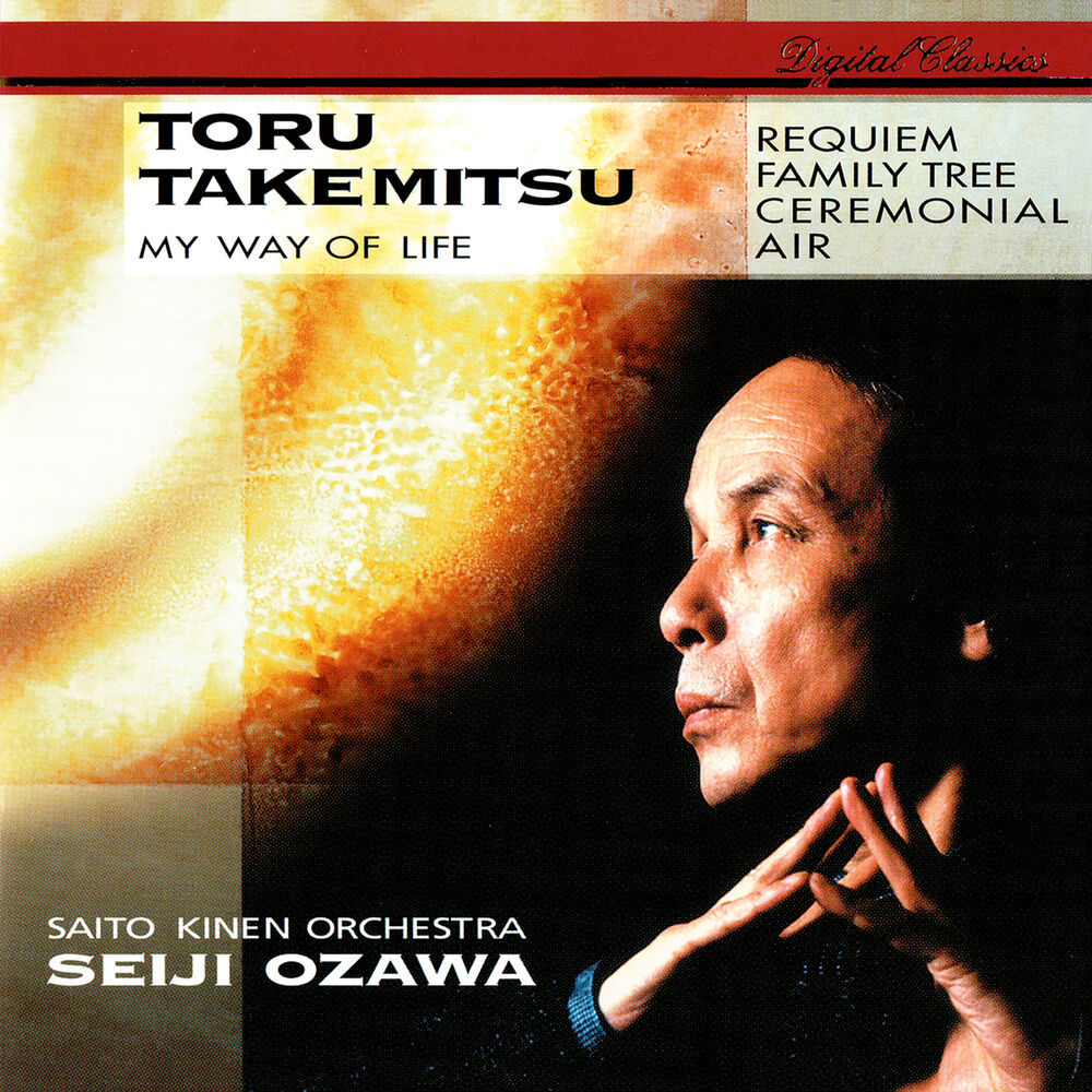 Picture of Takemitsu: Requiem; Family Tree; My Way Of Life