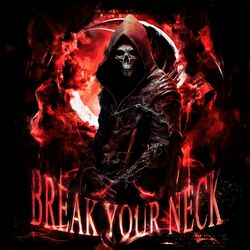 Cover of BREAK YOUR NECK