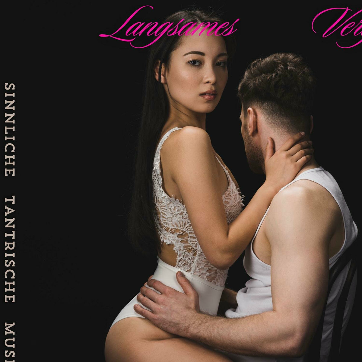 Album cover of Langsames Vergnügen: Sinnliche tantrische Musik für innige Bindung und ewige Leidenschaft