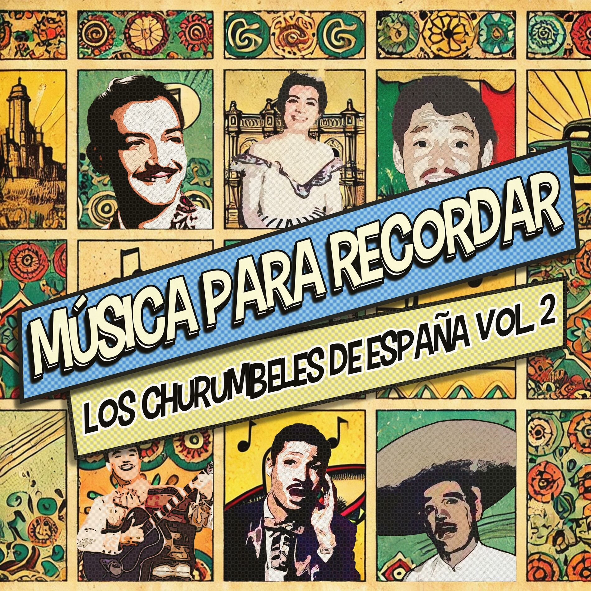 Churumbeles De Espaa Vol． Ii Exitos De Los， No Te Puedo