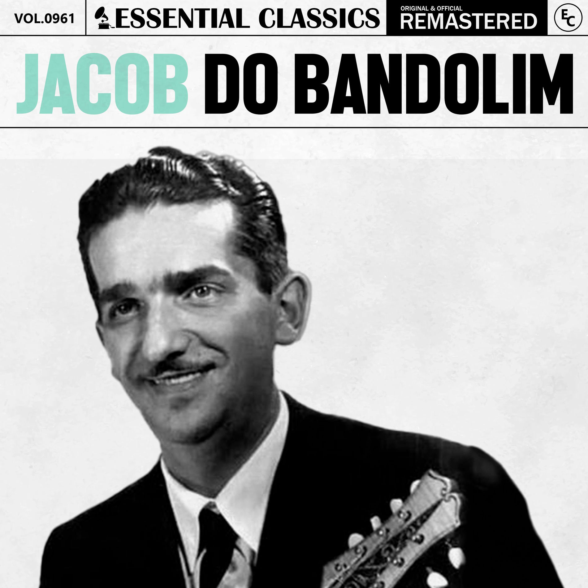 Album cover of Essential Classics, Vol. 961: Jacob Do Bandolim