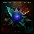 Deep in a Forest Trees Dance