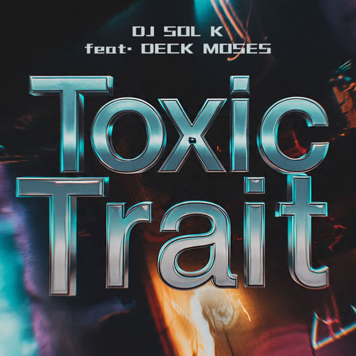 Toxic Trait