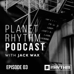 Cover of Planet Rhythm Podcast Episode #03 - January 2025