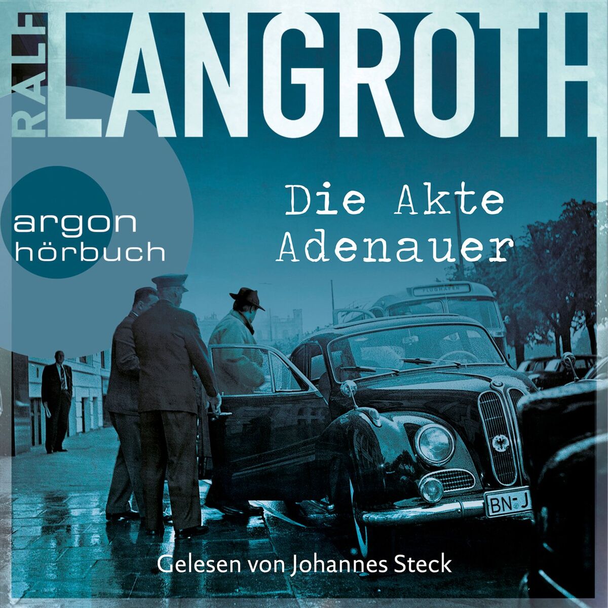 Album cover of Kapitel 1 - Die Akte Adenauer - Die Philipp-Gerber-Romane, Band 1