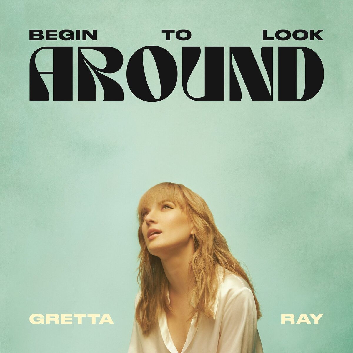 Album cover of Begin To Look Around