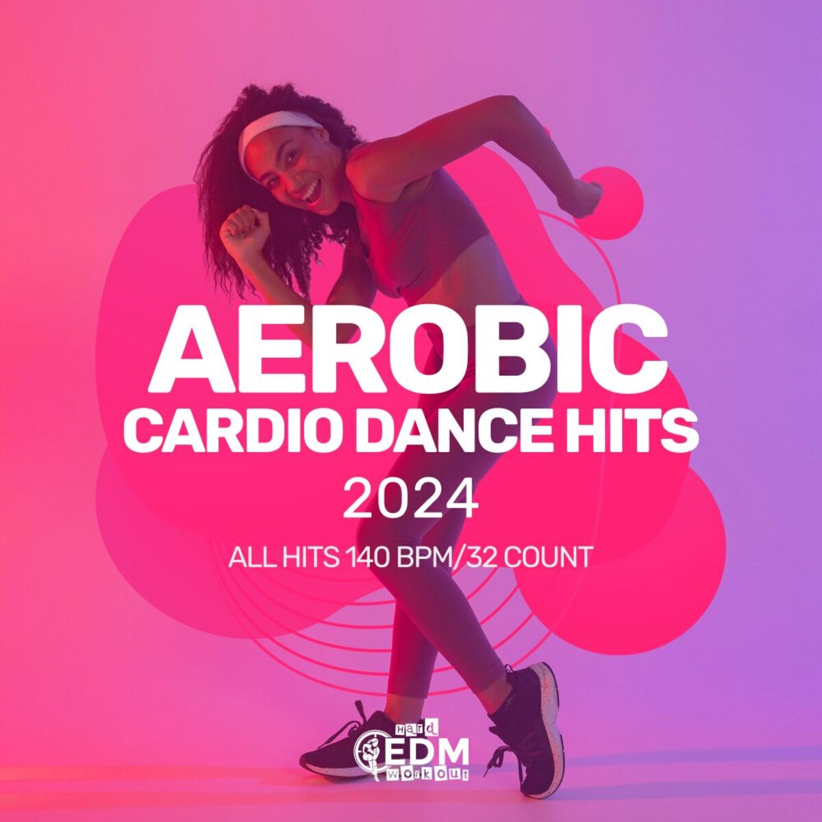 Album cover of Aerobic Cardio Dance Hits 2024: All Hits 140 Bpm / 32 Count
