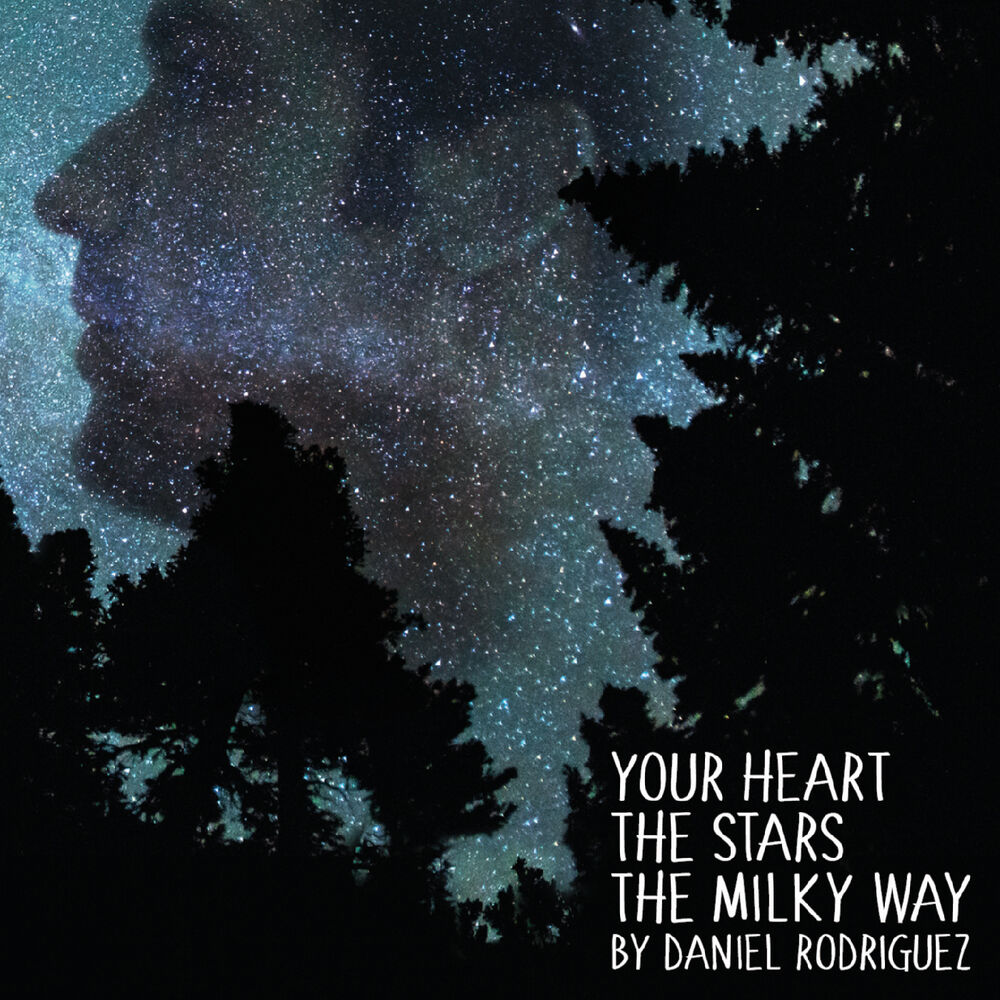 Picture of Your Heart, The Stars, The Milky Way