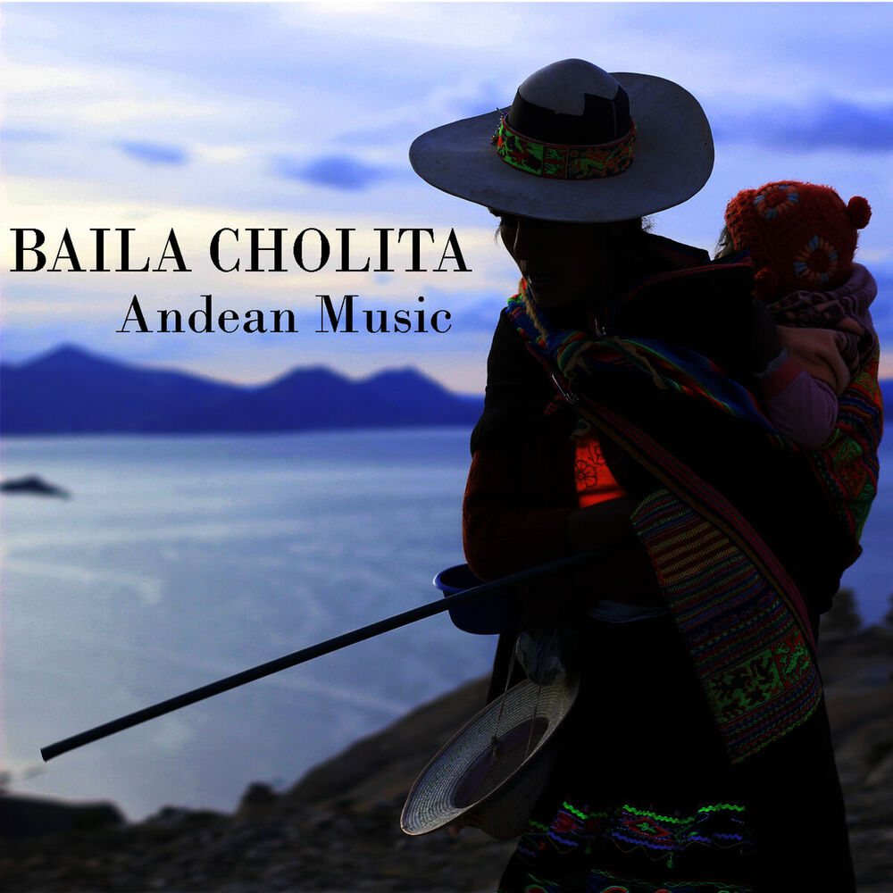 Picture of Baila Cholita - Andean Music