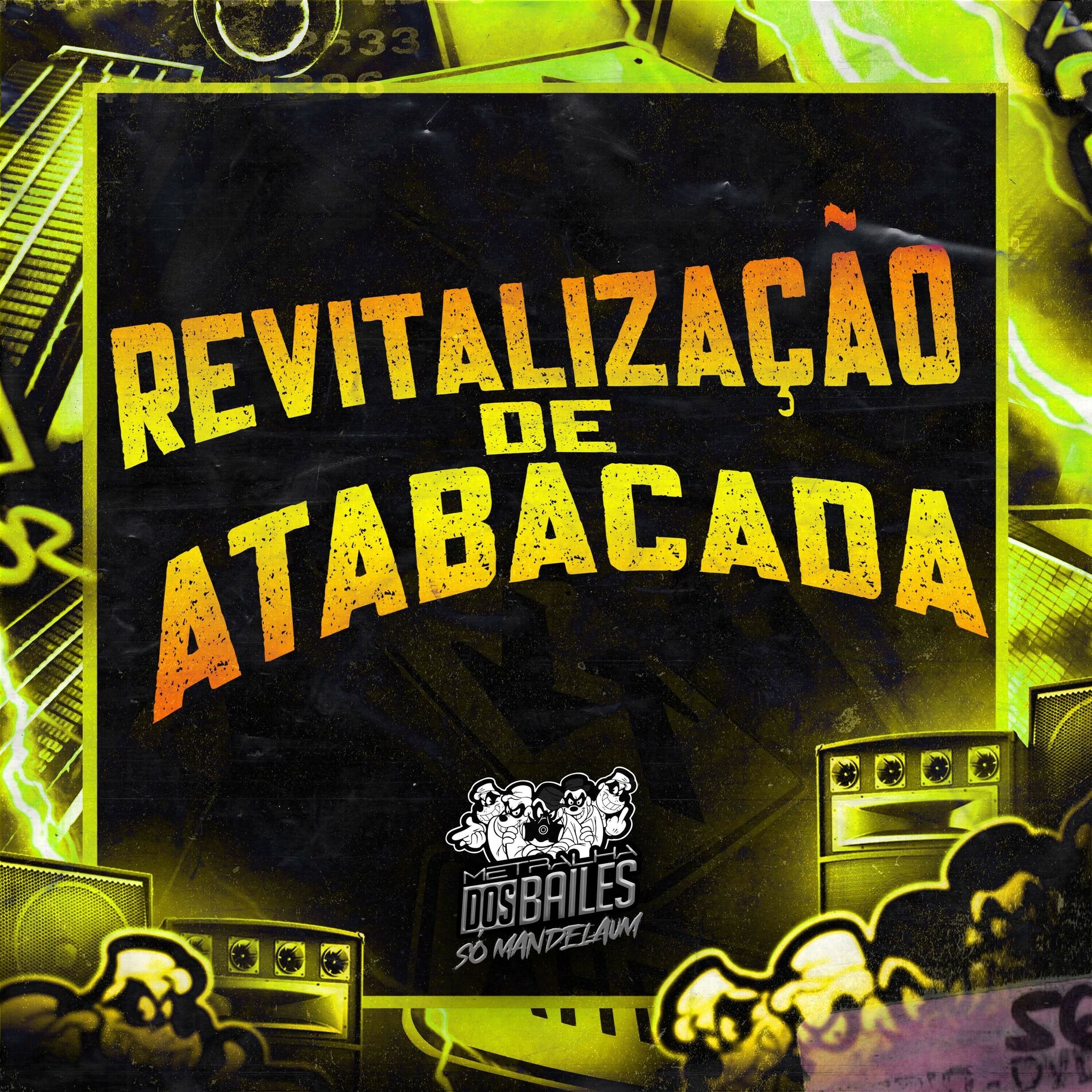 Album cover of Revitalização da Atabacada