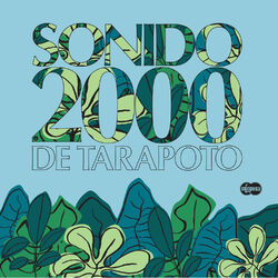 Cover of Sonido 2000 de Tarapoto